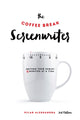 Book cover of: Coffee Break Screenwriter. By: Pilar Alessandra