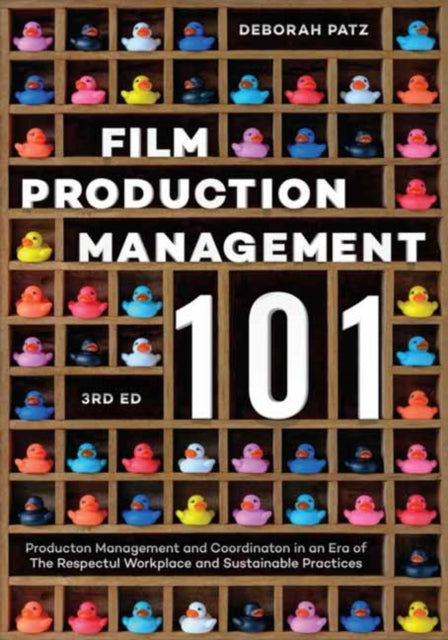 Book cover of: Film Production Management 101