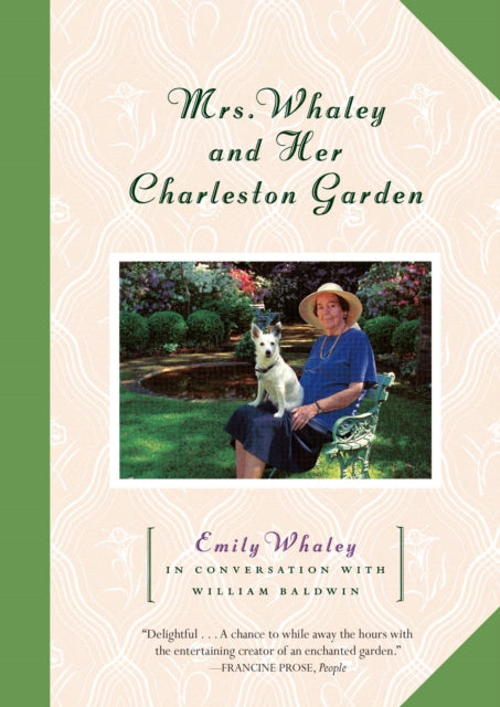 Book cover of: Mrs. Whaley and Her Charleston Garden. By: Emily Whaley
