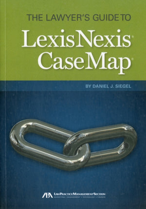 Lawyer's Guide to LexisNexis Casemap