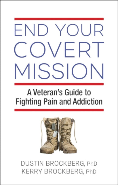 Book cover of: End Your Covert Mission. By: Dustin Brockberg