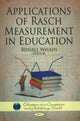 Book cover of: Applications of Rasch Measurement in Education. By: Russell Waugh