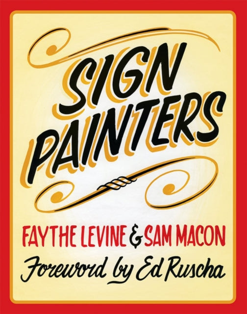 Book cover of: Sign Painters. By: Faythe Levine