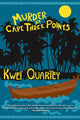 Book cover of: Murder at Cape Three Points. By: Kwei Quartey