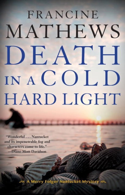 Book cover of: Death in a Cold Hard Light. By: Francine Mathews
