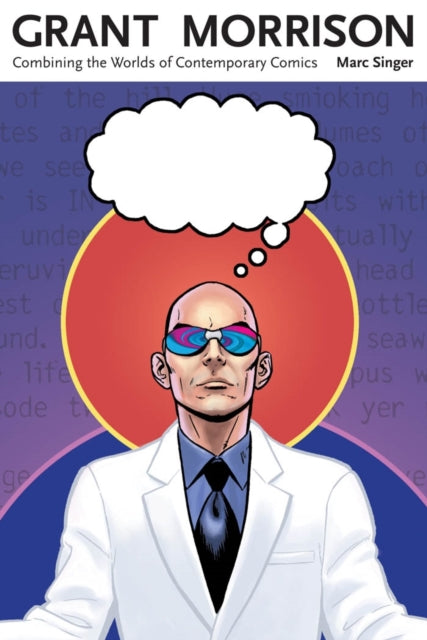 Book cover of: Grant Morrison. By: Marc Singer