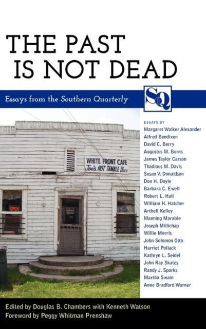Book cover of: Past Is not Dead. By: Chambers, Douglas B. Ph. D.