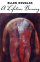 Book cover of: Lifetime Burning. By: Ellen Douglas