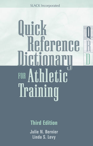 Quick Reference Dictionary for Athletic Training