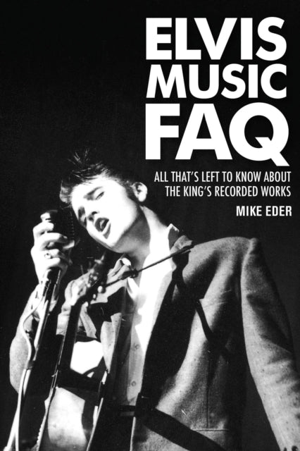 Book cover of: Elvis Music FAQ