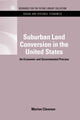 Book cover of: Suburban Land Conversion in the United States. By: Resources for the Future Staff
