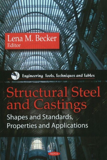Book cover of: Structural Steel & Castings. By: Lena M. Becker