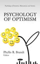 Book cover of: Psychology of Optimism. By: Phyllis R. Brandt