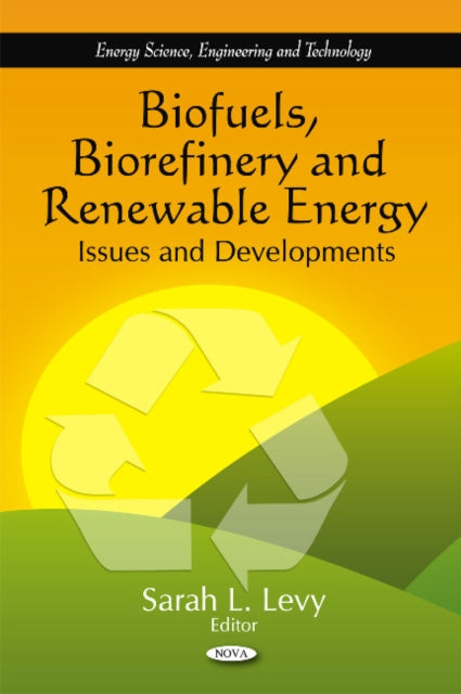Book cover of: Biofuels, Biorefinery & Renewable Energy