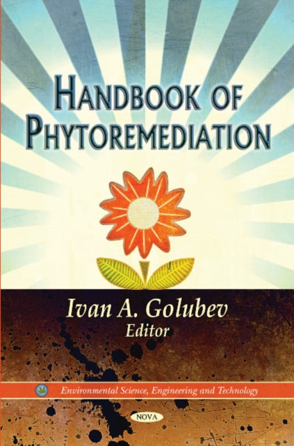 Book cover of: Handbook of Phytoremediation. By: Ivan A. Golubev