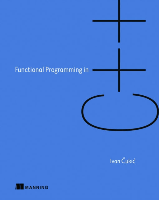 Book cover of: Functional Programming in C++. By: CUKIC, IVAN