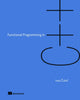 Book cover of: Functional Programming in C++. By: CUKIC, IVAN