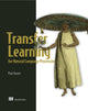 Book cover of: Transfer Learning for Natural Processing. By: PAUL AZUNRE