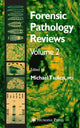 Book cover of: Forensic Pathology Reviews Vol    2. By: Michael Tsokos
