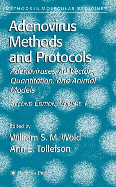 Book cover of: Adenovirus Methods and Protocols. By: William S. M. Wold