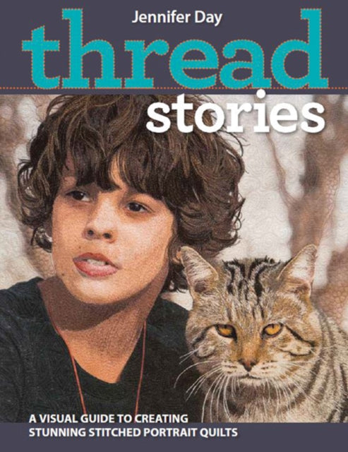Book cover of: Thread Stories. By: Jennifer Day
