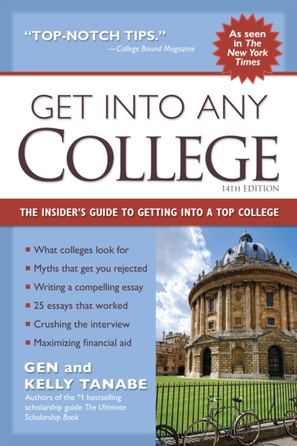 Book cover of: Get into Any College. By: Tanabe