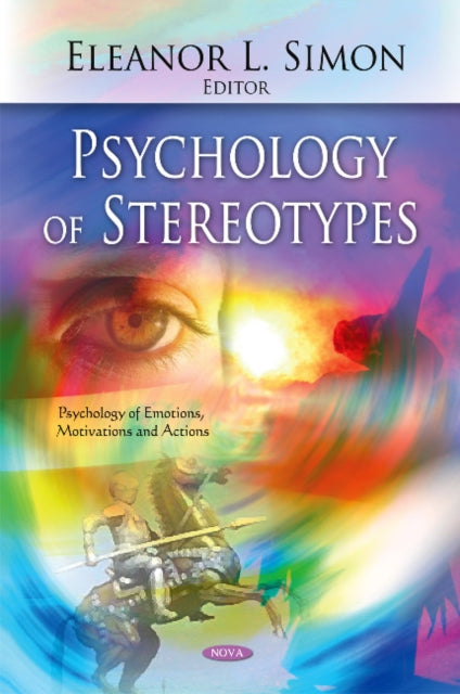 Book cover of: Psychology of Stereotypes. By: Eleanor L. Simon