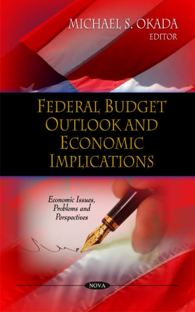 Federal Budget Outlook & Economic Implications