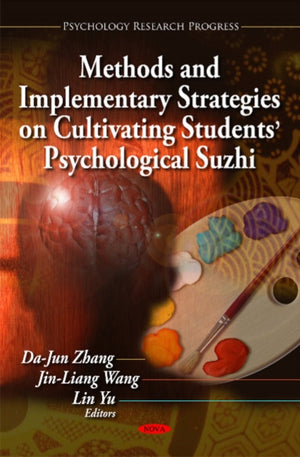 Methods & Implementary Strategies on Cultivating Students' Psychological Suzhi