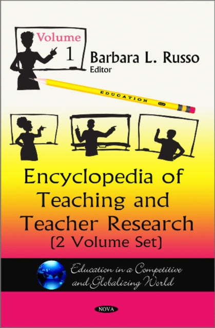 Book cover of: Encyclopedia of Teaching & Teacher Research. By: Barbara L. Russo