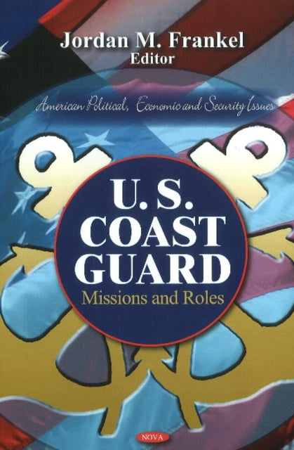 Book cover of: U.S. Coast Guard. By: Jordan M. Frankel