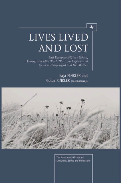 Book cover of: Lives Lived and Lost. By: Kaja Finkler