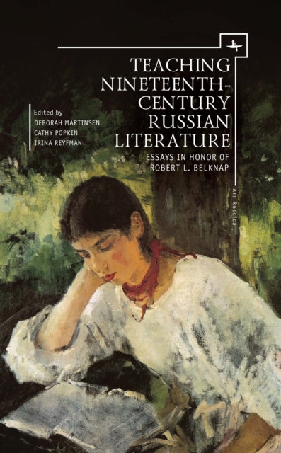 Book cover of: Teaching Nineteenth-Century Russian Literature. By: Robert L. Belknap