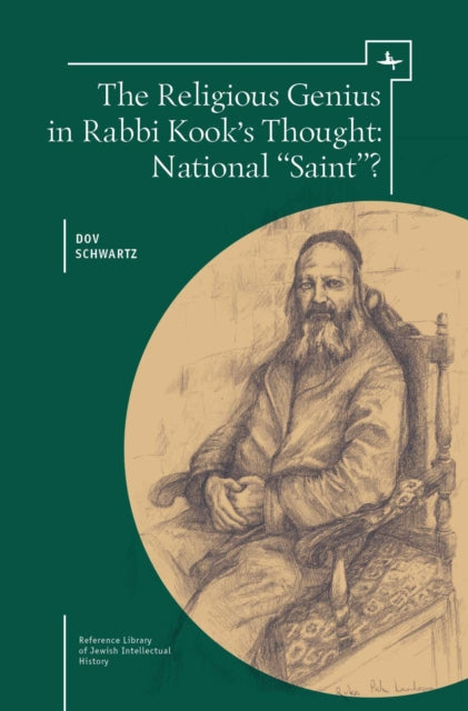 Book cover of: Religious Genius in Rabbi Kook's Thought. By: Dov Schwartz