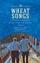 Book cover of: Wheat Songs. By: Perry Giuseppe Rizopoulos