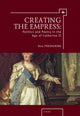 Book cover of: Creating the Empress. By: Vera Proskurina