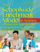Book cover of: Schoolwide Enrichment Model in Science. By: Joseph S. Renzulli