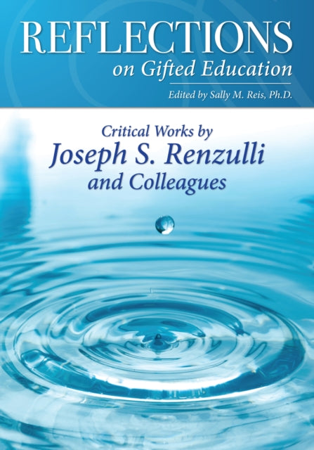 Book cover of: Reflections on Gifted Education. By: Joseph S. Renzulli