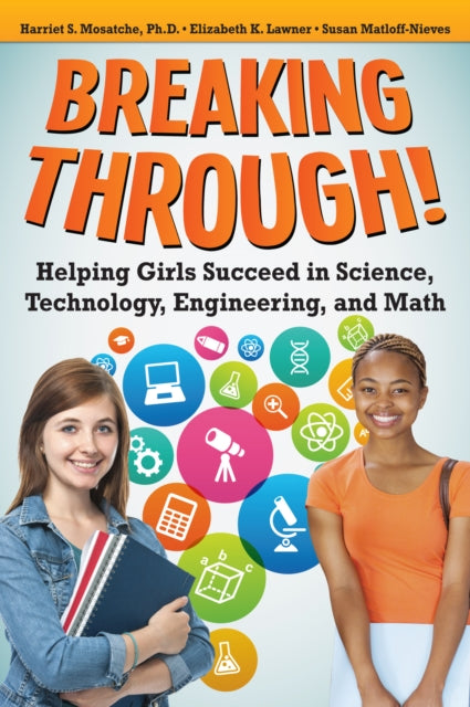 Book cover of: Breaking Through!. By: Harriet S. Mosatche