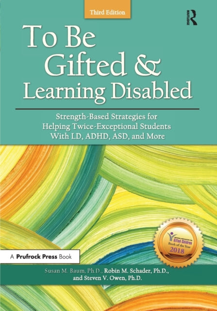 To Be Gifted and Learning Disabled