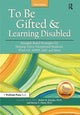 Book cover of: To Be Gifted and Learning Disabled. By: Susan M. Baum