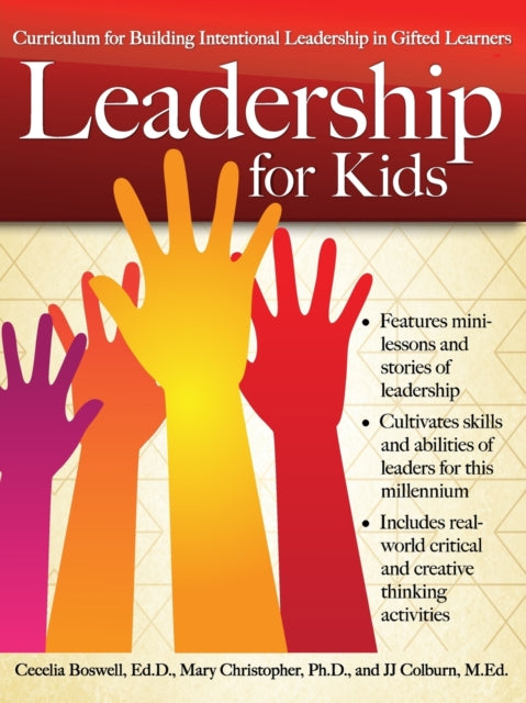 Book cover of: Leadership for Kids. By: Cecelia Boswell