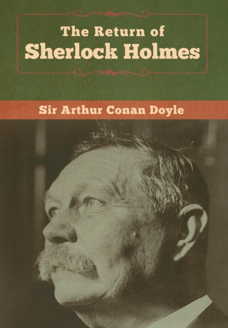 Book cover of: Return of Sherlock Holmes. By: Arthur Conan Doyle