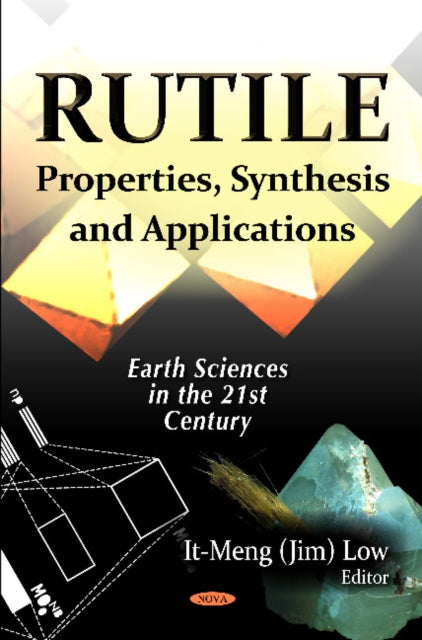 Book cover of: Rutile. By: It-Meng Low
