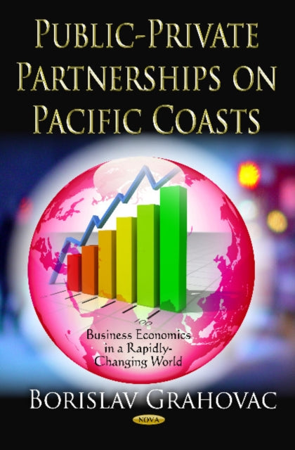 Book cover of: Public-Private Partnerships on Pacific Coasts. By: Borislav Grahovac
