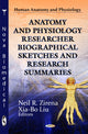 Book cover of: Anatomy & Physiology Researcher Biographical Sketches & Research Summaries. By: Neil R. Zirena