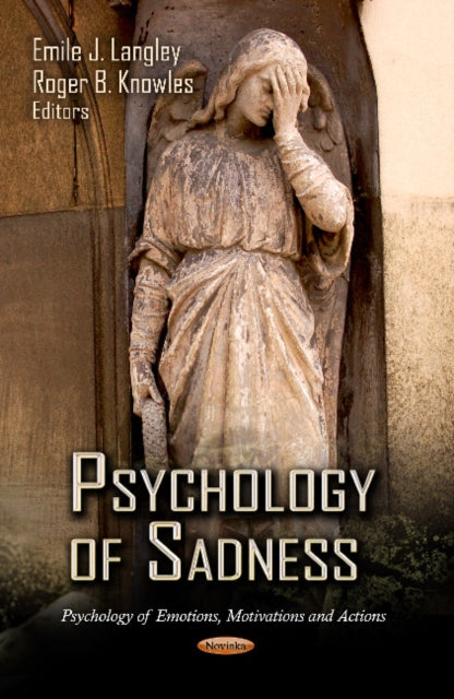 Book cover of: Psychology of Sadness. By: Emile J. Langley