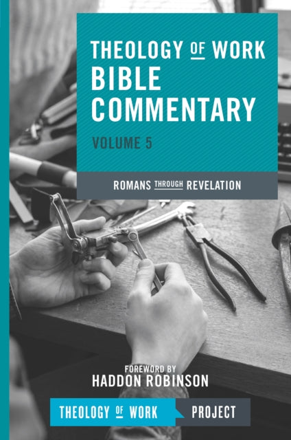 Book cover of: Theology of Work Bible Commentary. By: Theology of Work Project Staff