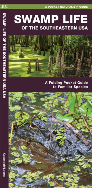 Book cover of: Swamp Life of the Southeastern USA. By: James Kavanagh