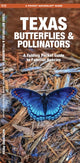 Book cover of: Texas Butterflies & Pollinators. By: James Kavanagh